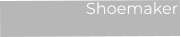 Shoemaker